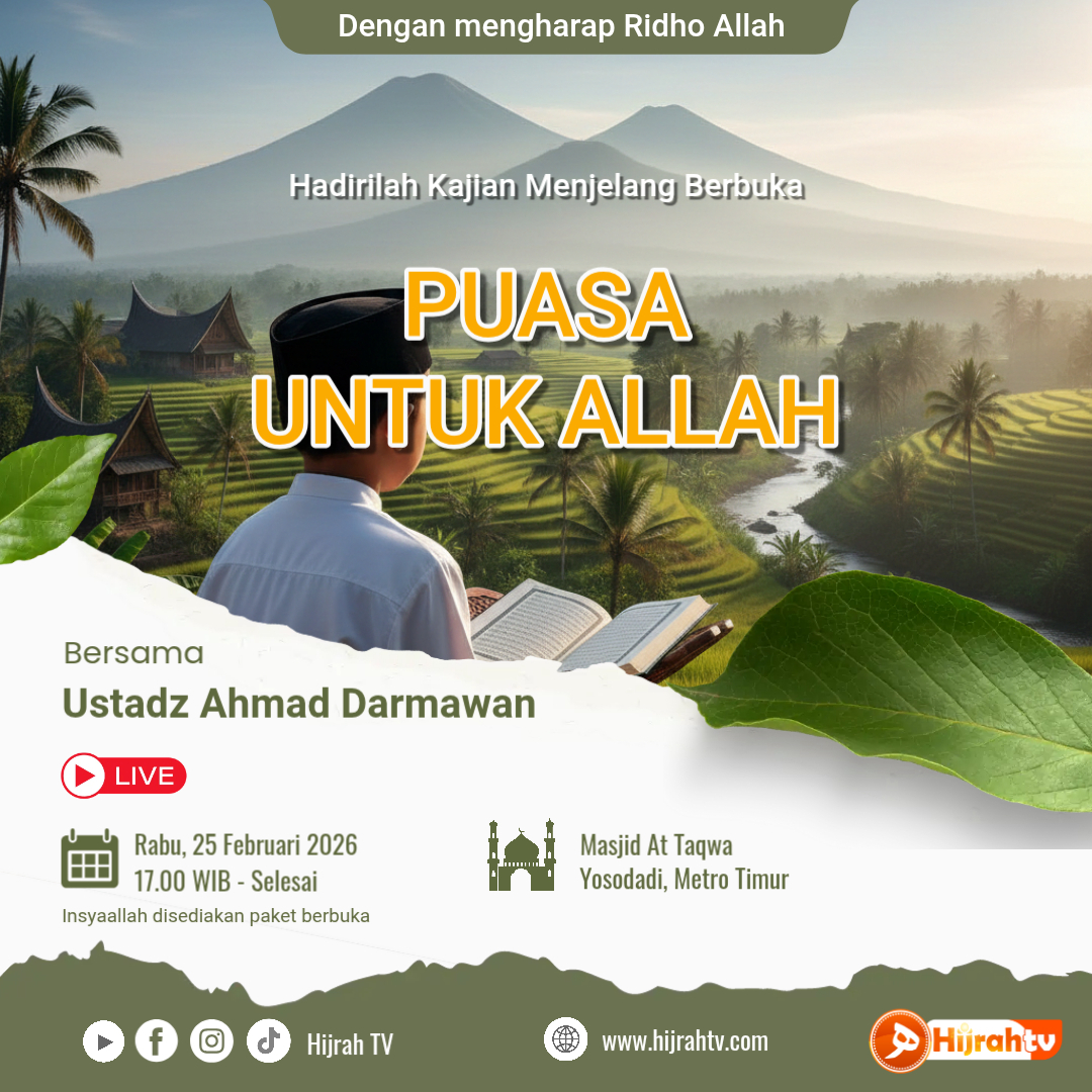 Hadirilah Kajian Menjelang Berbuka Masjid At Taqwa Yosodadi Ustadz Ahmad Darmawan, 07 Ramadhan 1447