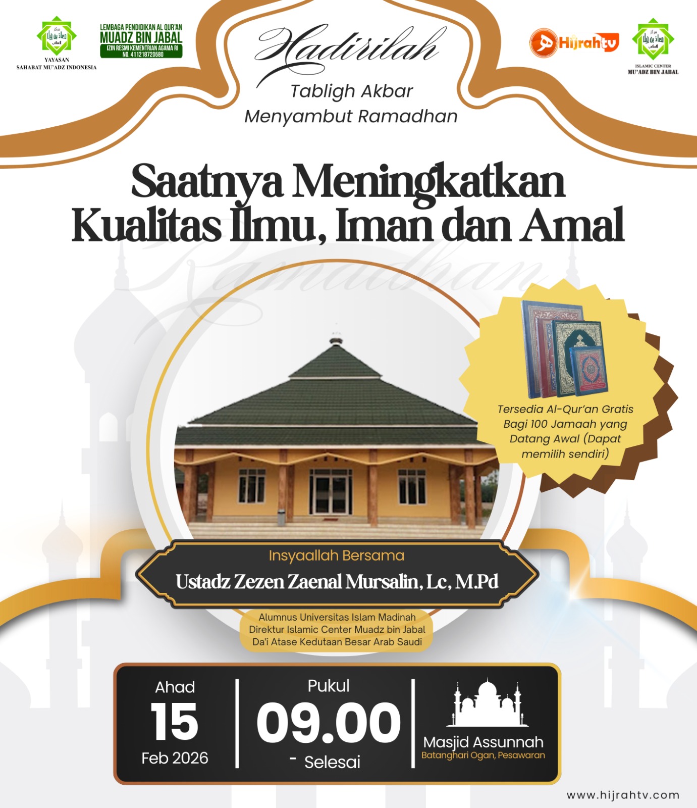Tabligh Akbar Menyambut Ramadhan Bersama Ustadz Zezen Zaenal Mursalin, Lc, M.Pd